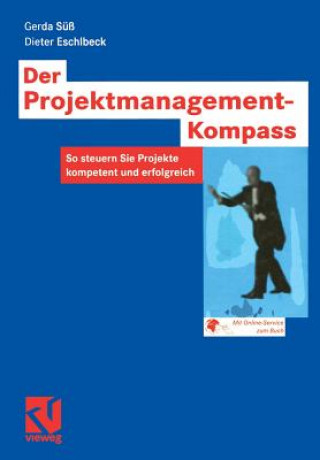 Książka Der Projektmanagement-Kompass Gerda Süß