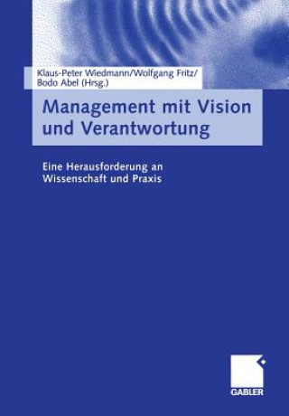 Kniha Management Mit Vision Und Verantwortung Bodo Abel