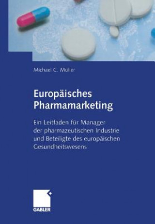 Kniha Europaisches Pharmamarketing Michael Müller