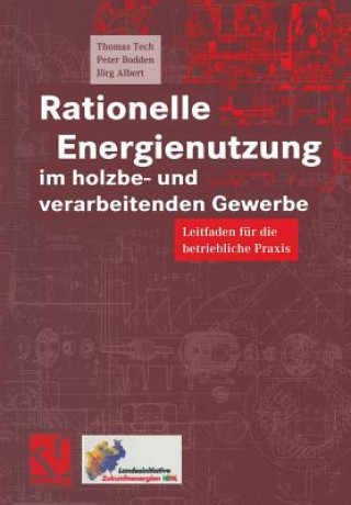 Książka Rationelle Energienutzung Im Holzbe- Und Verarbeitenden Gewerbe Thomas Tech