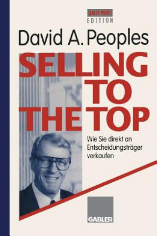 Книга Selling to the Top 