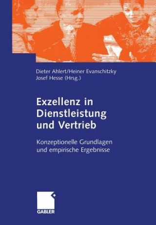 Könyv Exzellenz in Dienstleistung Und Vertrieb Dieter Ahlert