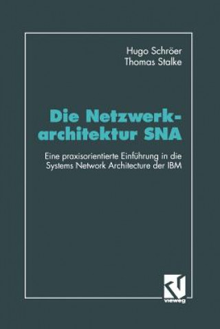 Книга Die Netzwerkarchitektur SNA Hugo Schröer