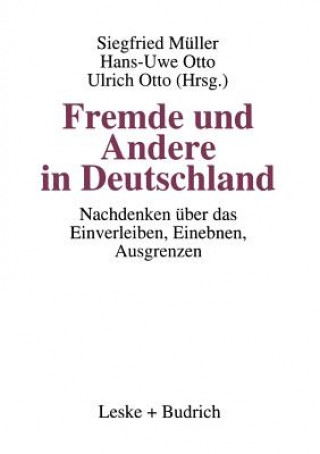 Könyv Fremde Und Andere in Deutschland Siegfried Müller