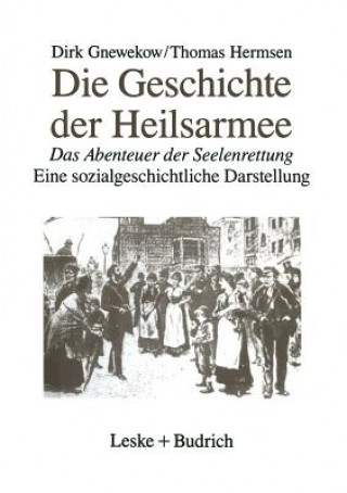 Knjiga Die Geschichte Der Heilsarmee Dirk Gnewekow