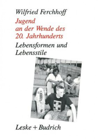 Carte Jugend an Der Wende Des 20. Jahrhunderts Wilfried Ferchhoff