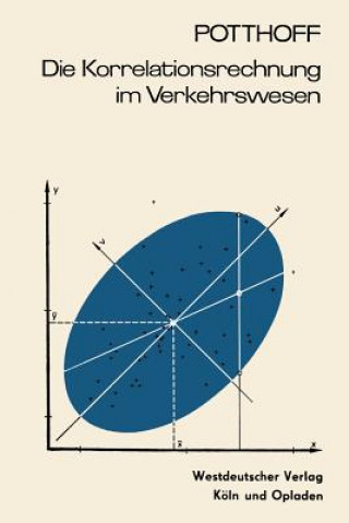 Книга Die Korrelationsrechnung Im Verkehrswesen Gerhart Potthoff