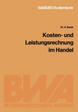 Книга Kosten- und Leistungsrechnung im Handel Barth Hartmund