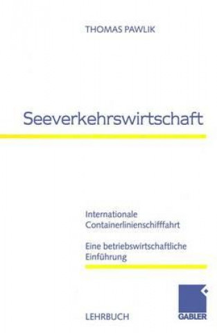 Книга Seeverkehrswirtschaft Thomas Pawlik