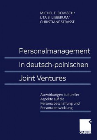 Carte Personalmanagement in Deutsch-Polnischen Joint Ventures Michel E. Domsch