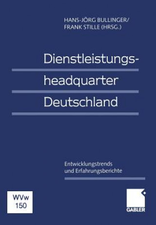 Kniha Dienstleistungsheadquarter Deutschland Hans-Jörg Bullinger