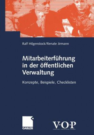 Knjiga Mitarbeiterf hrung in Der  ffentlichen Verwaltung Ralf Hilgenstock