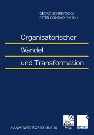 Książka Organisatorischer Wandel und Transformation Georg Schreyögg