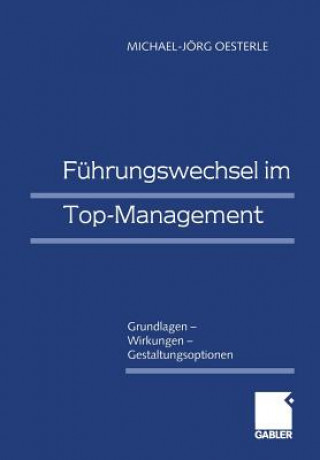 Kniha Fuhrungswechsel im Top-Management Michael-Jörg Oesterle