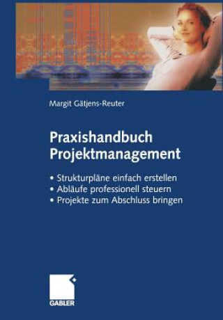 Książka Praxishandbuch Projektmanagement Margit Gätjens-Reuter