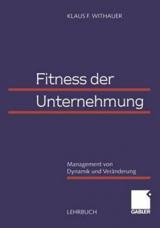 Książka Fitness der Unternehmung Klaus F. Withauer