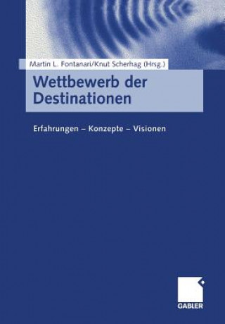 Kniha Wettbewerb Der Destinationen Martin L. Fontanari