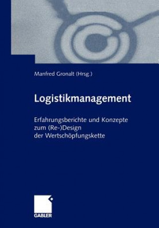 Kniha Logistikmanagement Manfred Gronalt