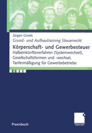 Kniha K rperschaft- Und Gewerbesteuer Jürgen Groels