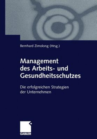 Libro Management Des Arbeits- Und Gesundheitsschutzes Bernhard Zimolong