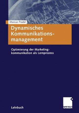 Kniha Dynamisches Kommunikationsmanagement Marcus Pradel