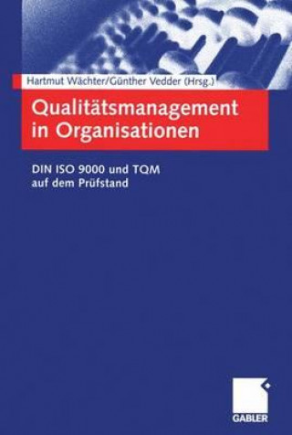Książka Qualitatsmanagement in Organisationen Hartmut Wächter