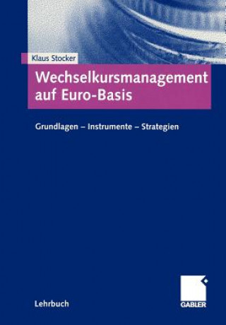 Carte Wechselkursmanagement auf Euro-Basis Klaus Stocker