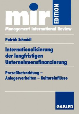 Книга Internationalisierung der Langfristigen Unternehmensfinanzierung Patrick Schmidl