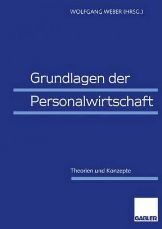 Kniha Grundlagen der Personalwirtschaft Wolfgang Weber