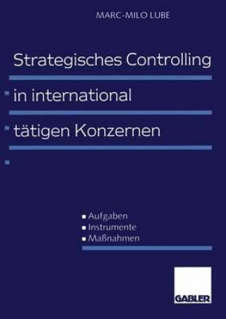 Livre Strategisches Controlling in International Tatigen Konzernen Marc-Milo Lube