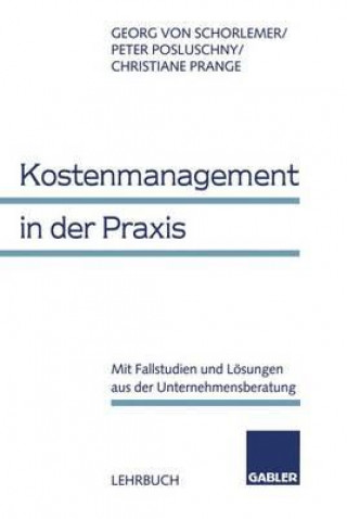 Kniha Kostenmanagement in der Praxis Georg von Schorlemer