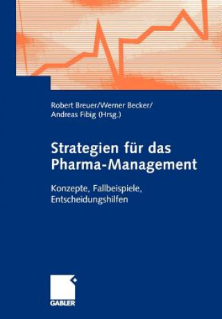 Carte Strategien fur das Pharma-Management Werner Becker