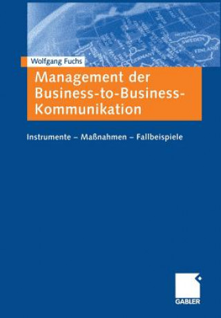 Carte Management der Business-to-Business-Kommunikation Wolfgang Fuchs