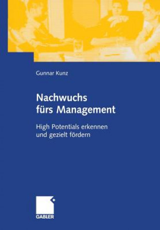 Könyv Nachwuchs Furs Management Gunnar Kunz