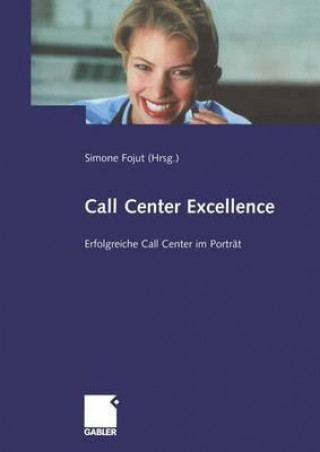 Książka Call Center Excellence Simone Fojut