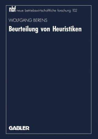 Kniha Beurteilung Von Heuristiken Wolfgang Berens