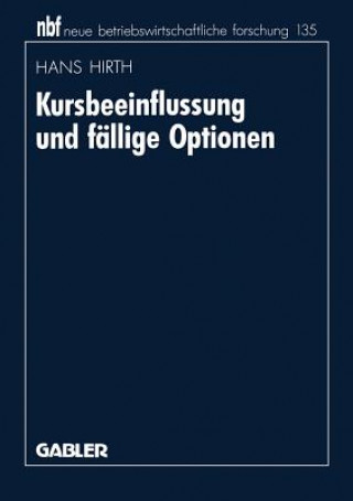 Kniha Kursbeeinflussung und Fallige Optionen Hans Hirth