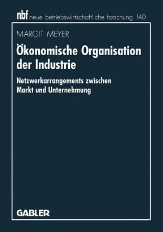 Книга Okonomische Organisation der Industrie Margit Meyer