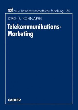 Kniha Telekommunikations-Marketing Jörg B. Kühnapfel