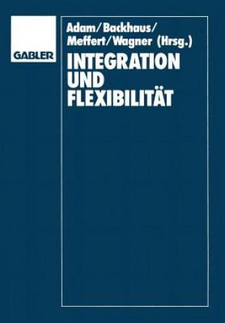 Livre Integration und Flexibilitat Dietrich Adam