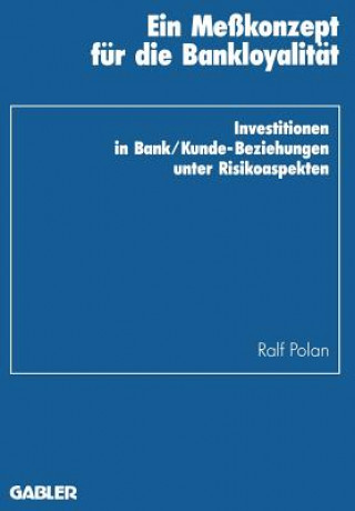 Buch Ein Messkonzept fur die Bankloyalitat Ralf Polan