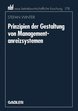 Kniha Prinzipien Der Gestaltung Von Managementanreizsystemen Stefan Winter