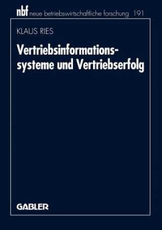 Könyv Vertriebsinformationssysteme und Vertriebserfolg Klaus Ries