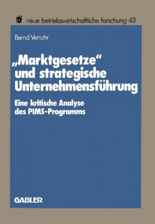 Livre "Marktgesetze" und Strategische Unternehmensfuhrung Bernd Venohr