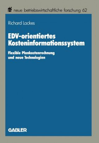 Kniha Edv-Orientiertes Kosteninformationssystem Richard Lackes