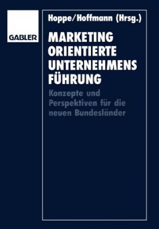 Buch Marketingorientierte Unternehmensfuhrung Karl-Heinz Hoppe