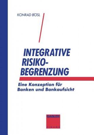 Buch Integrative Risikobegrenzung Konrad Bösl