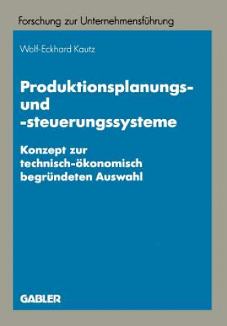 Libro Produktionsplanungs- Und -steuerungssysteme Wolf-Eckhard Kautz