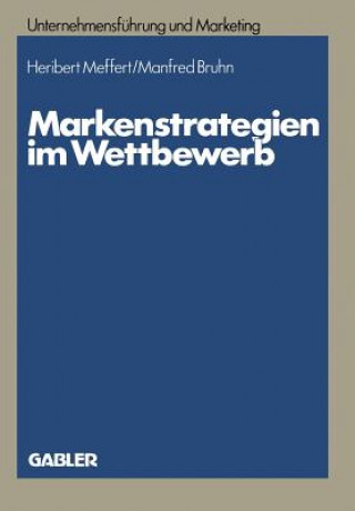 Könyv Markenstrategien Im Wettbewerb Heribert Meffert