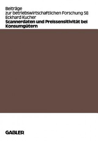 Kniha Scannerdaten Und Preissensitivit t Bei Konsumg tern Eckhard Kucher